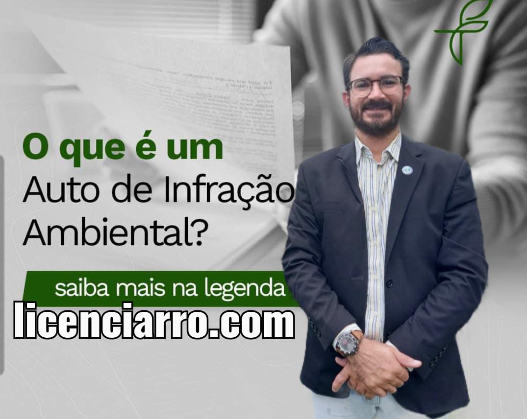 Quem é Competentes Para Lavrar o Auto de Infração Ambiental 